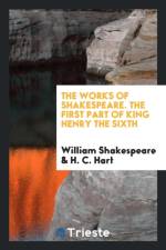 Works of Shakespeare. the First Part of King Henry the Sixth af William Shakespeare