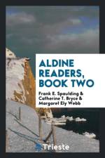 Aldine Readers, Book Two af Frank E Spaulding