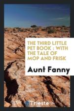 Third Little Pet Book af Aunt Fanny