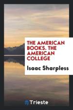 American Books. the American College af Isaac Sharpless