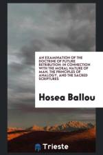Examination of the Doctrine of Future Retribution af Hosea Ballou
