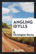 Angling Idylls af G Christopher Davies