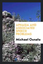 Aphasia and Associated Speech Problems af Michael Osnato