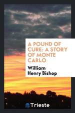 Pound of Cure af William Henry Bishop