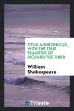 Titus Andronicus, with the True Tragedie of Richard the Third af William Shakespeare