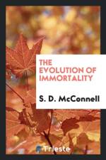 Evolution of Immortality af S D McConnell