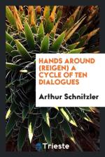 Hands Around (Reigen) a Cycle of Ten Dialogues af Arthur Schnitzler