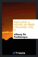 Bad Luck af Albany De Fonblanque