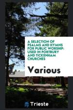 Selection of Psalms and Hymns for Public Worship af Various