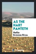 As the Hart Panteth af Hallie Erminie Rives