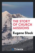 Story of Church Missions af Eugene Stock