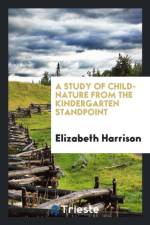Study of Child-Nature af Elizabeth (University of Sussex) Harrison