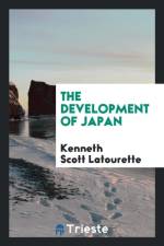 Development of Japan af Kenneth Scott Latourette