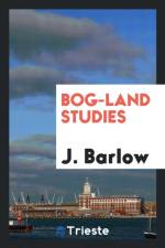 Bog-Land Studies af J Barlow