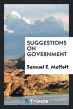Suggestions on Government af Samuel E Moffett