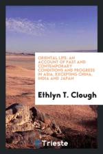 Oriental Life af Ethlyn T Clough