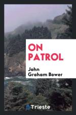 On Patrol af John Graham Bower
