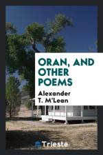 Oran, and Other Poems af Alexander T M'Lean