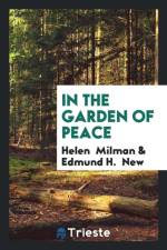 In the Garden of Peace af Edmund H New