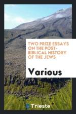 Two Prize Essays on the Post-Biblical History of the Jews af Various
