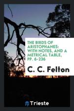 Birds of Aristophanes af C C Felton