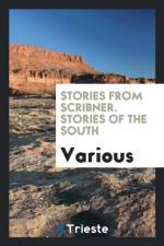 Stories from Scribner. Stories of the South af Various