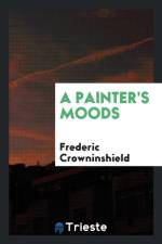 Painter's Moods af Frederic Crowninshield