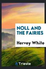 Noll and the Fairies af Hervey White