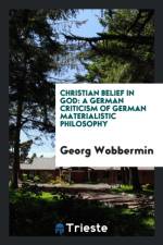 Christian Belief in God af Georg Wobbermin