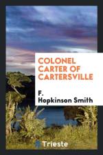 Colonel Carter of Cartersville af F Hopkinson Smith