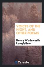 Voices of the Night, and Other Poems af Henry Wadsworth Longfellow