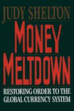 Money Meltdown af Judy Shelton
