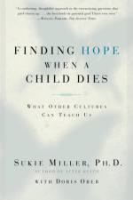 Finding Hope When a Child Dies af Sukie Miller