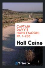 Captain Davy's Honeymoon; Pp. 1-205 af Hall