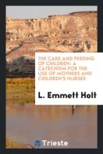 Care and Feeding of Children af L Emmett Holt