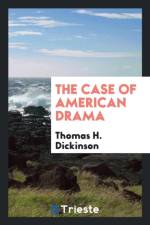 Case of American Drama af Thomas H Dickinson