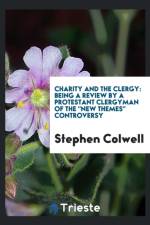 Charity and the Clergy af Stephen Colwell