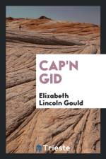 Cap'n Gid af Elizabeth Lincoln Gould
