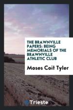 Brawnville Papers af Moses Coit Tyler