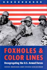 Foxholes and Color Lines af Sherie (Carnegie Mellon University) Mershon