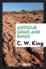Antique Gems and Rings af C W King