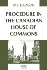 Procedure in the Canadian House of Commons af William F Dawson
