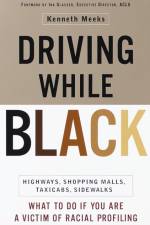 Driving While Black af Kenneth Meeks