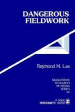 Dangerous Fieldwork af Raymond Murray Lee
