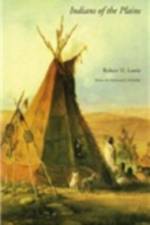 Indians of the Plains af Robert H. Lowie