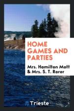 Home Games and Parties af Mrs Hamilton Mott
