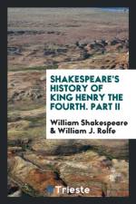 Shakespeare's History of King Henry the Fourth. Part II af William Shakespeare