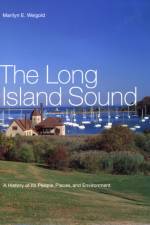 The Long Island Sound af Marilyn E. Weigold