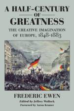 A Half-Century of Greatness af Frederic Ewen