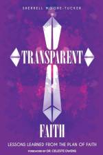 Transparent Faith af Sherrell Moore-Tucker